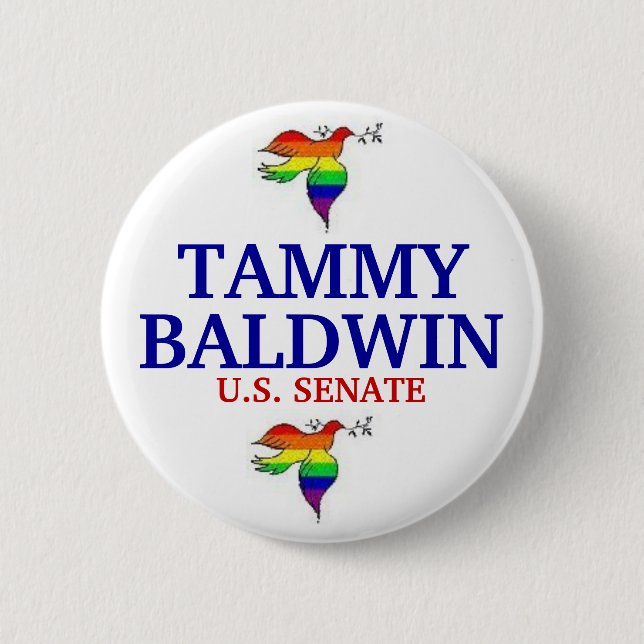Tammy Baldwin FOR SENATE Button (Front)