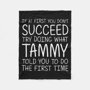 Tammy Gift Name D Birthday Funny Christmas Joke  Fleece Blanket