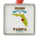Tampa, Florida Map – Home Is Where The Heart Is Metal Ornament Tampa, Florida Map – Home Is Where The Heart Is Metal Ornament