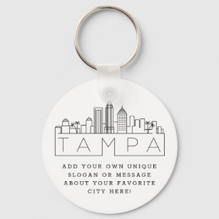 Tampa, Florida Stylized Skyline   Custom Slogan Keychain