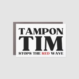 Tampon Tim Will Stops The Red Wave-Tim Walz 2024 Car Magnet