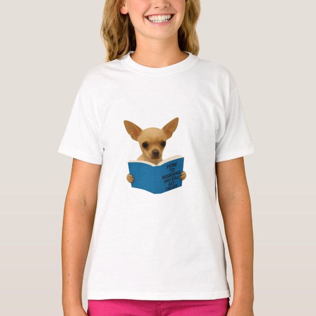 Tan Chihuahua how to Misbehave  T-Shirt (Front)
