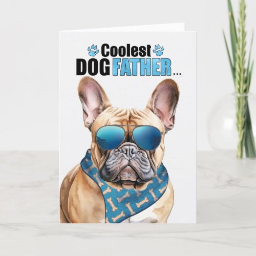 Tan French Bulldog Dog Coolest Dad Fathers Day Holiday Card