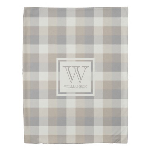 Tan Gray Ivory Neutral Rustic Plaid Monogram Duvet Cover