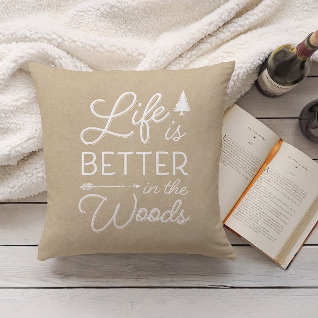 Tan Kraft Life Is Better In The Woods Throw Pillow (Creator Uploaded)