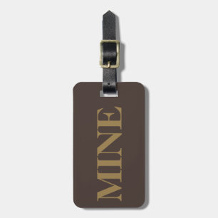 Tan MINE on Brown Luggage Tag