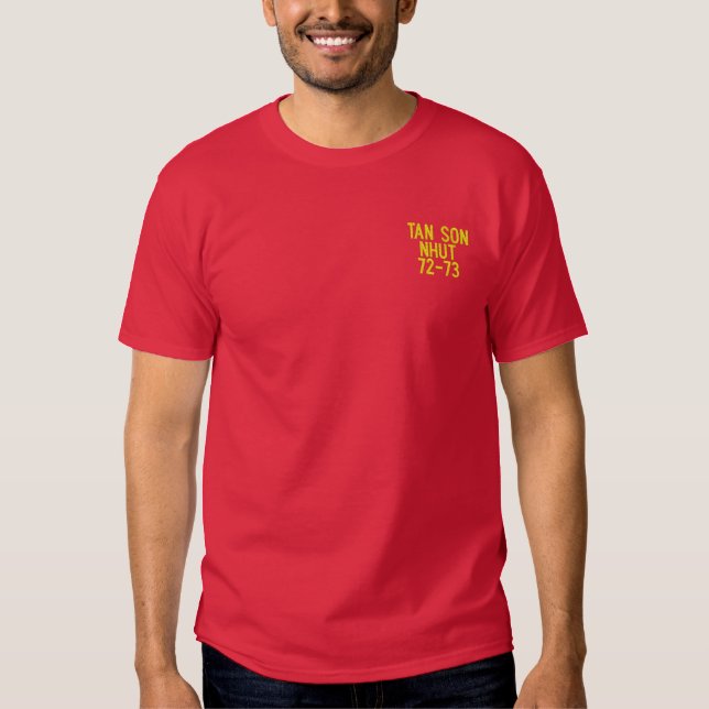 Tan Son Nhut, Vietnam Veteran Embroidered 72-73 Embroidered T-Shirt (Front)