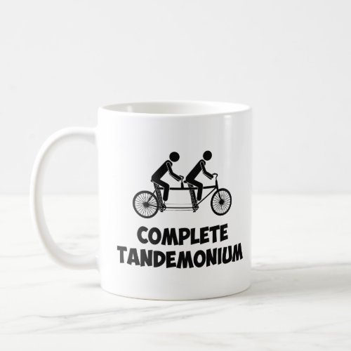 Tandem Bike Complete Tandemonium  Coffee Mug