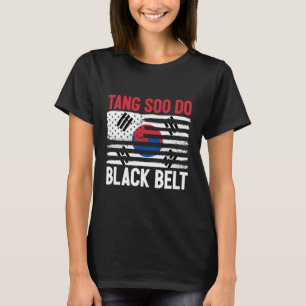 Tang Soo Do Black Belt Karate Fighter Korean Marti T-Shirt