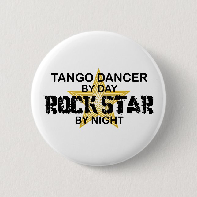 Tango Dancer Rock Star by Night Pinback Button (Front)