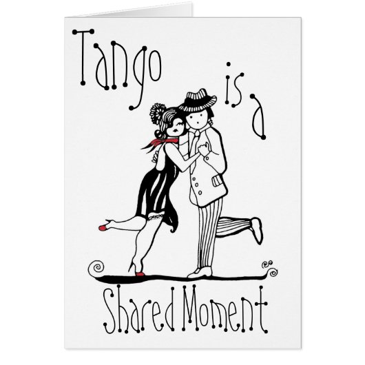 Tango Is a Shared Moment Cards (Front)