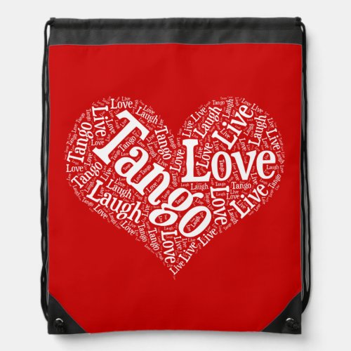 Tango Love Live and Laugh Red Heart Word Art Drawstring Bag