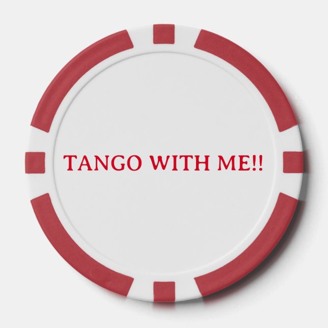 TANGO WITH ME!! JOKE POKER POKER CHIPS (Front)
