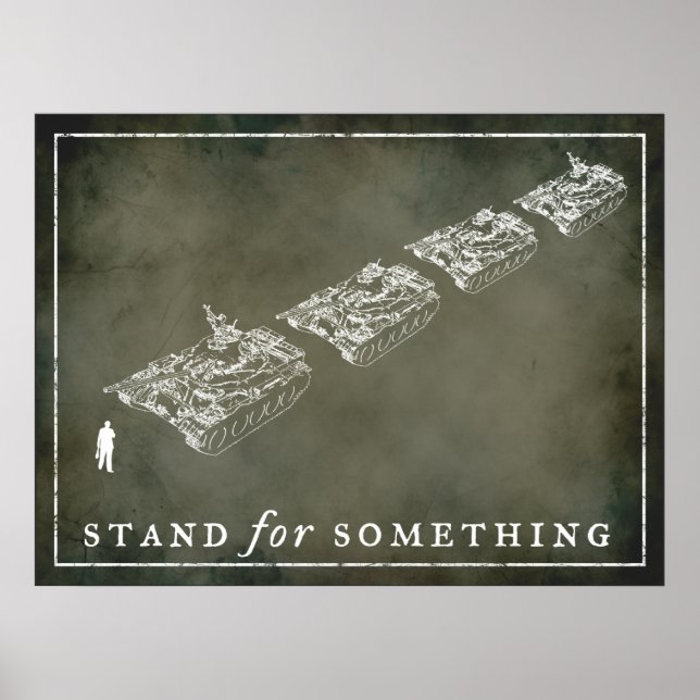 Tank Man "Stand" Customizable Posters (Front)