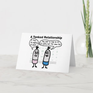 Tanked Relationship Greeting Card