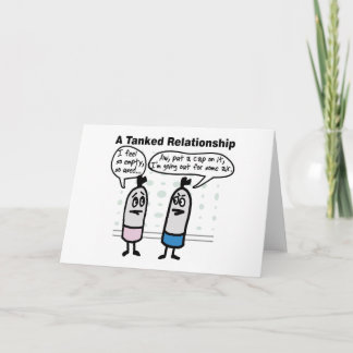 Tanked Relationship Greeting Card