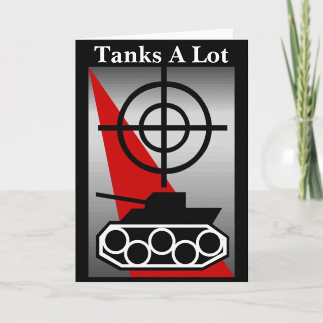 Tanks A Lot Card (Front)