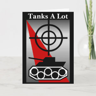 Tanks A Lot Card