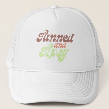 Tanned And Tipsy Fun Summer Retro Quote Typography Trucker Hat by Wise_Crack at Zazzle
