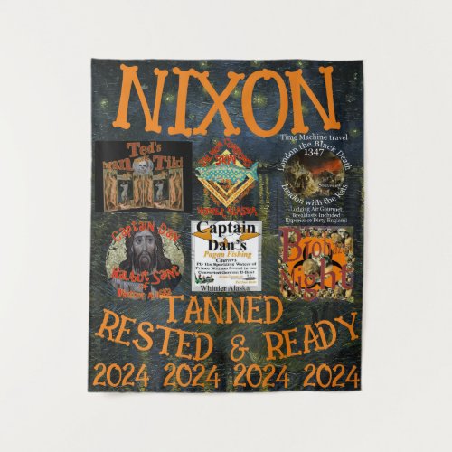 Tanned Rested & Ready NIXON 2024 President