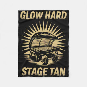 Tanning Bed Glow Hard Competitors Fitness Fans Tan Fleece Blanket