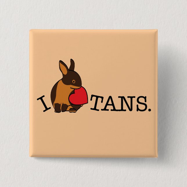 TANS! PINBACK BUTTON (Front)
