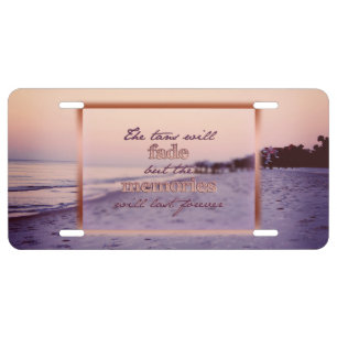 Tans Will Fade License Plate