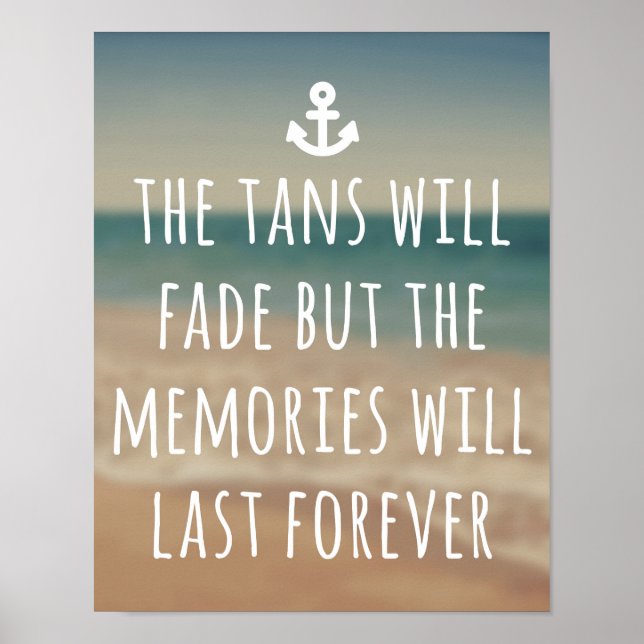 Tans Will Fade Travel Quote Poster (Front)