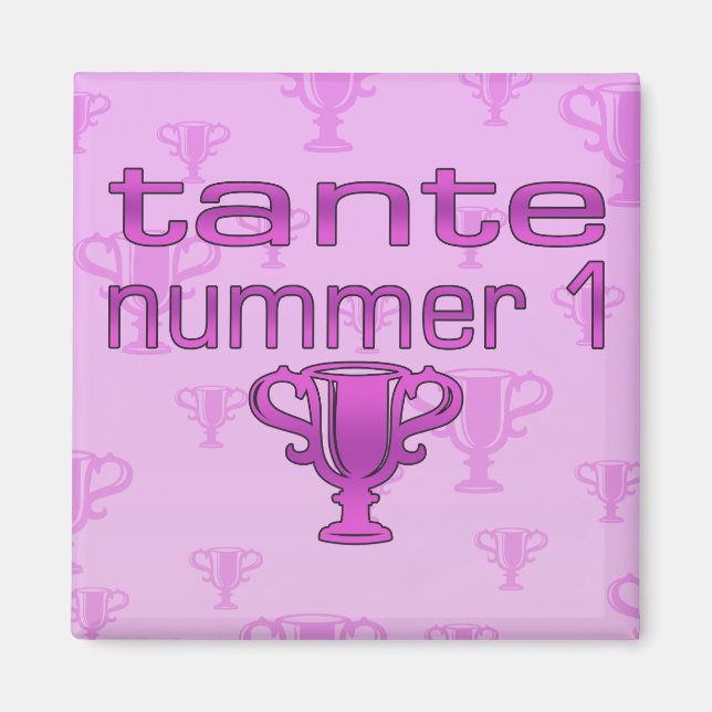 Tante Nummer 1 Magnet (Front)