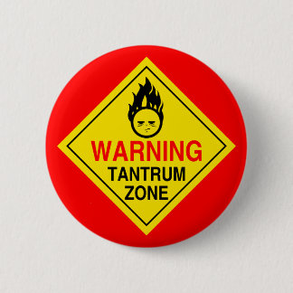 Tantrum Zone Button
