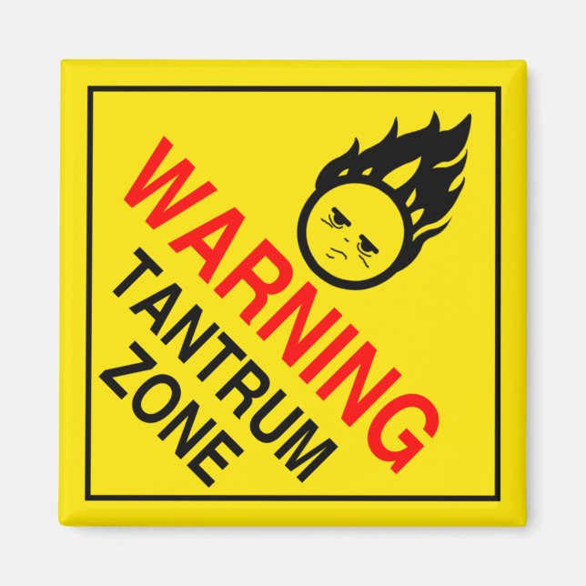 Tantrum Zone Magnet (Front)