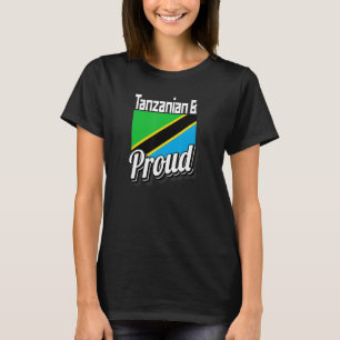 Tanzania And Proud With Tanzanian Flag Love Tanzan T-Shirt