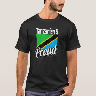 Tanzania And Proud With Tanzanian Flag Love Tanzan T-Shirt