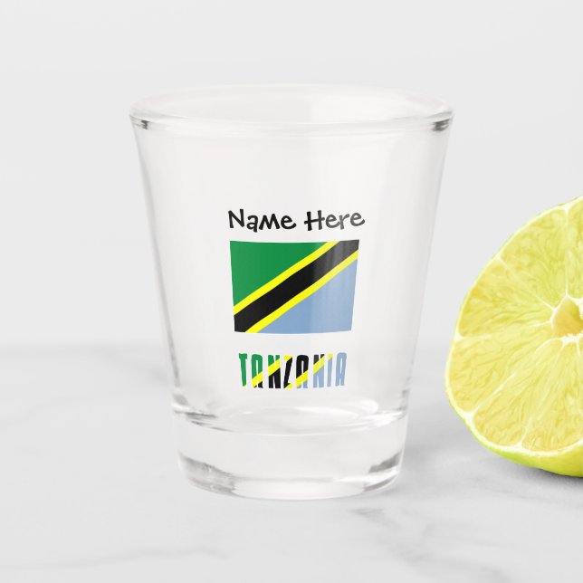 Tanzania and Tanzanian Flag with Your Name Shot Glass (Front)