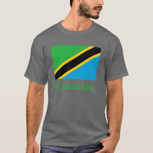 Tanzania Flag with Name T-Shirt