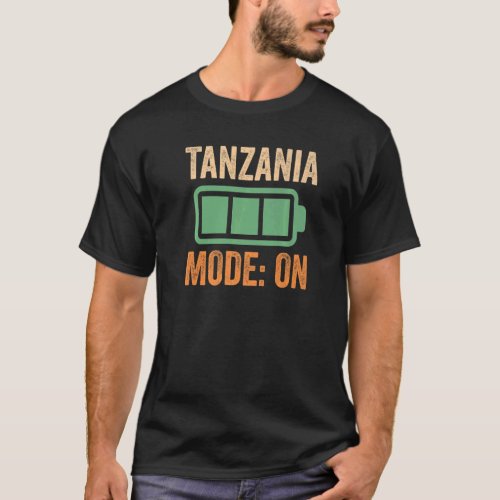 Tanzania Mode On Battery T_Shirt