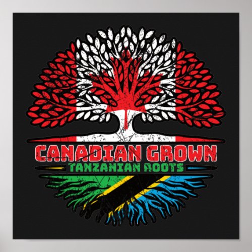 Tanzania Tanzanian Canadian Canada Tree Roots Flag Poster