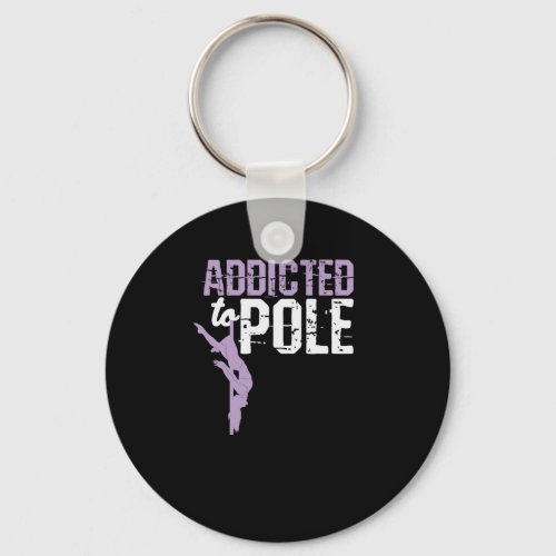 Tanzen Addicted to Pole Keychain