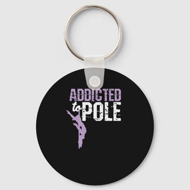 Tanzen "Addicted to Pole" Keychain (Front)