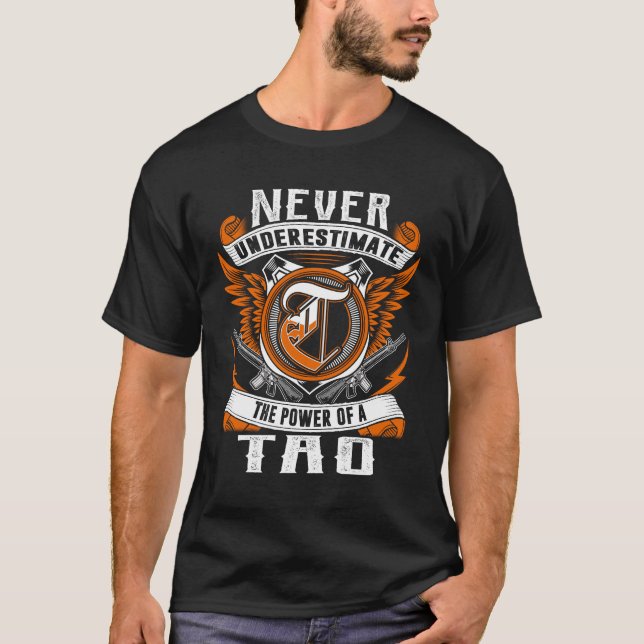 TAO - Never Underestimate Personalized T-Shirt (Front)