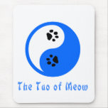 Tao Of Meow Mousepad at Zazzle