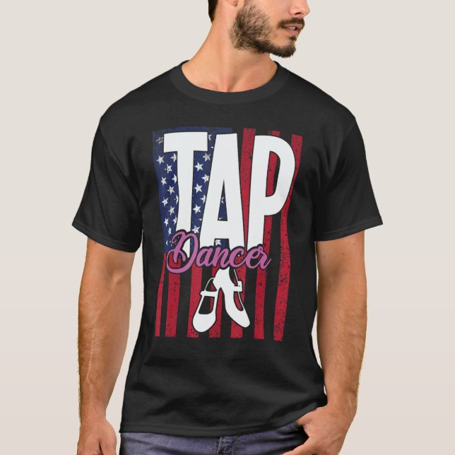 Tap Dance Dancing Tapper Dancer T-Shirt (Front)