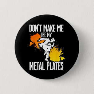 Tap Dance, Don't Make Me Use My Metal Plates, Tap Button
