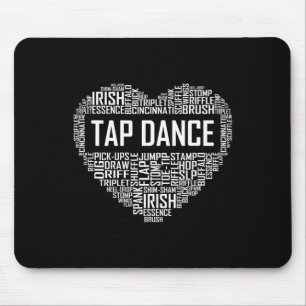 Tap Dance Heart Lover Gift Tap Dancer Gifts Dancin Mouse Pad