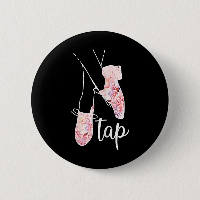 Tap Dance Lover Tap Dancer Dancing Teacher  Button (Front)