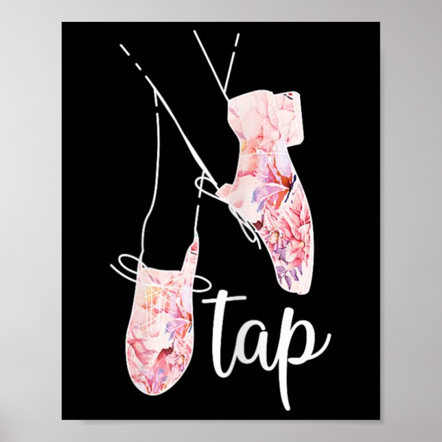 Tap Dance Lover Tap Dancer Dancing Teacher  Poster (Front)