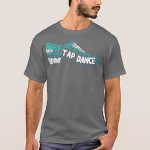 Tap Dance Tap Shoe T-Shirt