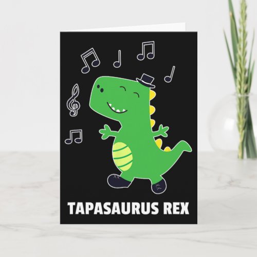 Tap Dance -tapasaurus Rex-dinosaur Recital Gift  Card
