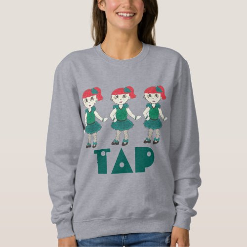 Tap Dance Teacher Redhead Girl Dancer Tapdancing Sweatshirt