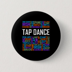 Tap Dance Words Lover Gift Tap Dancer Gifts Dancin Button
